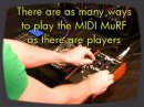 Le filtre Moog MF-105M MIDI MuRF combine les caractristiques du MuRF original avec celles du Bass MuRF. Dcrit comme un filtre basse et mdium chaud, rsonnant et bien sr 100% analogique, le MF-105M MIDI MuRF comporte des fonctionnalits indites : en plus des habituelles entres CV, la bestiole propose une implmentation MIDI complte. Vous pourrez ainsi crer des squences synchronises  une horloge MIDI, changer de motif rythmique via des messages Program Change, contrler les rglages grce aux Control Change et jouer avec le filtre en temps rel avec des commandes MIDI Note On.