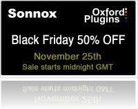Plug-ins : Sonnox Black Friday -50% de Rduction - macmusic