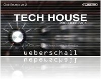Virtual Instrument : Ueberschall Launches Tech House-Producer Pack - macmusic