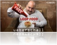 Instrument Virtuel : Ueberschall Annonce Free Loop Food - macmusic